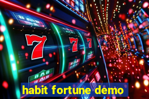 habit fortune demo